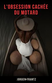 L'obsession cachée du motard cover image cdn