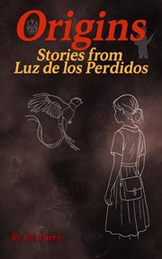 Origins of Luz de Los Perdidos cover image cdn