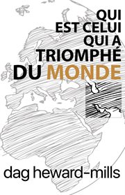 Qui est celui qui a triomphé du monde ? cover image cdn