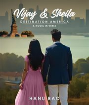 Vijay & Sheila : Destination America cover image cdn