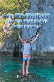 Precept Eight I Am the Firstborn : I Am The First To Raise From The Dead cover image cdn
