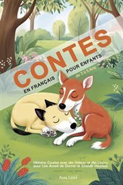 Contes en Français pour Enfants de 3 à 5 Ans - Histoires Courtes avec des Valeurs et des Leçons pou cover image cdn