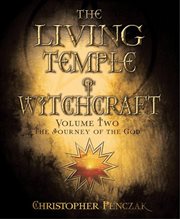 The Living Temple of Witchcraft, Volume Two : The Journey Of The God cover image cdn
