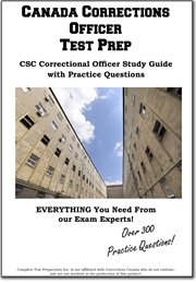 Canada Corrections Officer Test Prep : Csc Correctional Officer Study Guide With Practice Questions cover image cdn