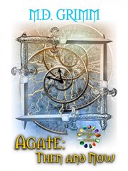 Agate: Then and Now cover image cdn