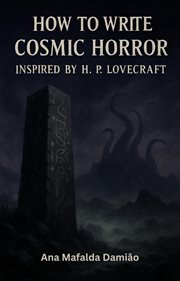 How to Write Cosmic Horror Inspired by H. P. Lovecraft : How To Write..., #4 cover image cdn
