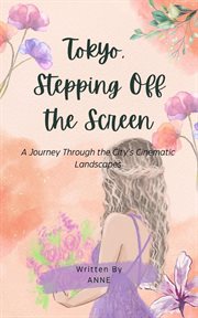 Tokyo, Stepping off the Screen cover image cdn