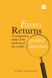 Excess Returns : A Comparative Study Of The Methods Of The World's Greatest Investors cover image cdn