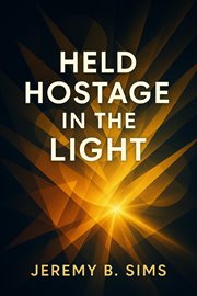Held Hostage in the Light cover image cdn