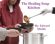 The Healing Soup Kitchen cover image cdn