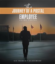 The Journey of a Postal Employee : Going Postal cover image cdn