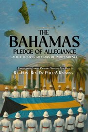 The Bahamas Pledge of Allegiance : Salute To Over 50 Years Of Independence cover image cdn