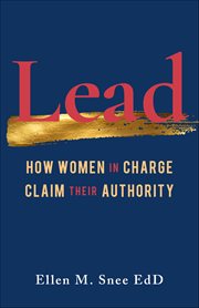 Lead : How Women In Charge Claim Their Authority cover image cdn