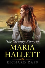 The Strange Story of Maria Hallett cover image cdn