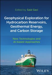 Geophysical Exploration for Hydrocarbon Reservoirs, Geothermal Energy, and Carbon Storage : New Technologies And Ai-based Approaches cover image cdn