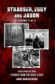 Strauser, Eddy, and Jason : Taken From The Book "stories From The Devil's Den" cover image cdn