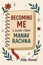 Becoming Me: A Diary From Manav Rachna cover image cdn