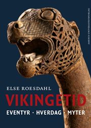 Vikingetid : Eventyr. Hverdag. Myter cover image cdn