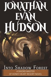 Into Shadow Forest : A Adult Epic Fantasy Novel cover image cdn