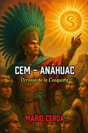 Cem - Anáhuac, Ucronía de la Conquista cover image cdn
