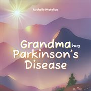 Grandma Has Parkinson's Disease cover image cdn