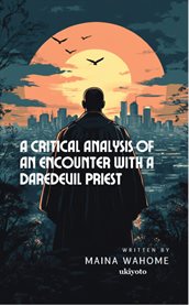 A Critical Analysis of an Encounter With a Daredevil Priest cover image cdn