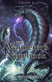 The Wanderer's Notebook Volume III cover image cdn