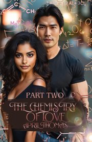 The Chemistry of Love Part Two cover image cdn