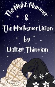 The Night Plummer & the Mockemortician cover image cdn