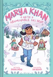 Marya Khan and the Abominable Ski Trip (Marya Khan #6) cover image cdn