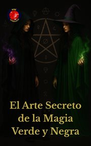 El Arte Secreto de la Magia Verde y Negra cover image cdn