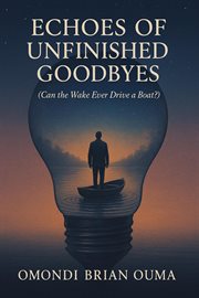 Echoes of Unfinished Goodbyes, Can the Wake Ever Drive Boat : Transcendence, #6 cover image cdn