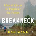 Breakneck : China's Quest To Engineer The Future cover image cdn