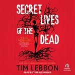Secret Lives of the Dead cover image cdn
