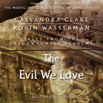 The Evil We Love cover image cdn