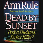 Dead By Sunset : Perfect Husband, Perfect Killer? cover image cdn