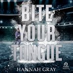 Bite Your Tongue cover image cdn