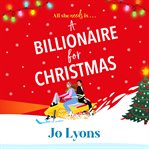 A Billionaire for Christmas cover image cdn