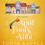 April Fool's Alibi cover image cdn
