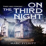 On the Third Night: They are Coming... cover image cdn