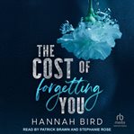 The Cost of Forgetting You cover image cdn