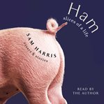 Ham: Slices of a Life : Essays and Stories cover image cdn