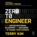 Zero to Engineer : The Unconventional Blueprint To Securing A 6-figure Tech Career cover image cdn