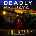 Deadly Betrayal cover image cdn