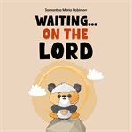 Waiting...on the Lord cover image cdn