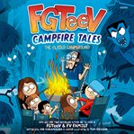 Fgteev Campfire Tales #1: The Cursed Campground cover image cdn