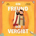 Ein Freund, Der Vergibt cover image cdn