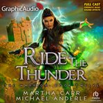 Ride the Thunder [Dramatized Adaptation] cover image cdn
