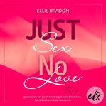 Just Sex No Love cover image cdn