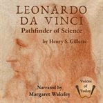 Leonardo Da Vinci : Pathfinder Of Science cover image cdn
